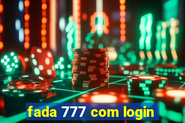 fada 777 com login